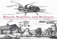 Ritual, Rapture And Remorse