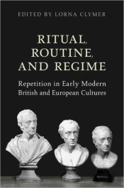 Ritual, Routine, And Regime