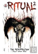 Ritual: The Resurrection