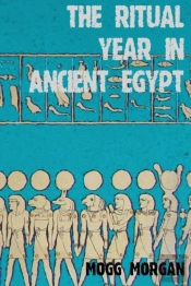 Ritual Year In Ancient Egypt