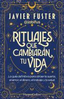 Rituales Que Cambiaran Tu Vida