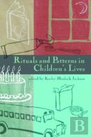Rituals And Patterns In Children'S Lives