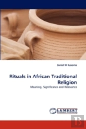 Rituals In African Traditional Religion
