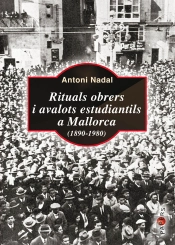 Rituals Obrers I Avalots Estudiantils A Mallorca (1890-1980)