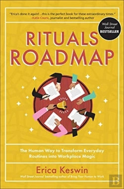 Bertrand.pt - Rituals Roadmap: The Human Way To Transform Everyday Routines Into Workplace Magic