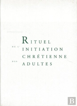Bertrand.pt - Rituel De L'Initiation Chrétienne Des Adultes ; Livre De Travail