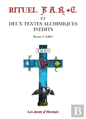 Rituel F A R C Et Deux Textes Alchimique
