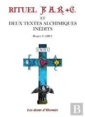 Rituel F A R C Et Deux Textes Alchimique