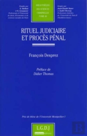 Rituel Judiciaire Et Procès Pénal