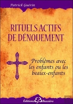 Bertrand.pt - Rituels Actifs De Dénouement ; Problèmes Avec Les Enfants Ou Beaux-Enfants
