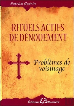 Bertrand.pt - Rituels Actifs De Dénouement ; Problèmes De Voisinage