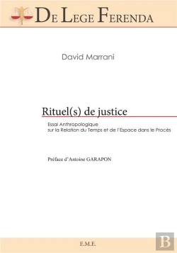 Bertrand.pt - Rituels De Justice ; Essai Anthropologique Sur Le Relation Du Temps Et De L'Espace Dans 'Le Procès'