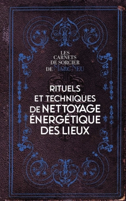 Bertrand.pt - Rituels De Nettoyage Energetique Des Lieux
