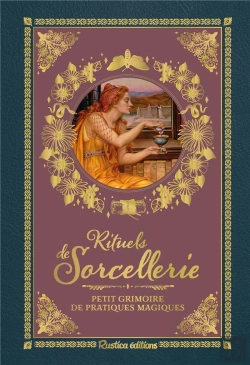 Bertrand.pt - Rituels De Sorcellerie : Petit Grimoire De Pratiques Magiques