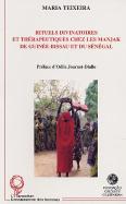 Rituels Divinatoires Et Therapeutiques Chez Les Manjak De Guinee-Bissau Et Du Senegal