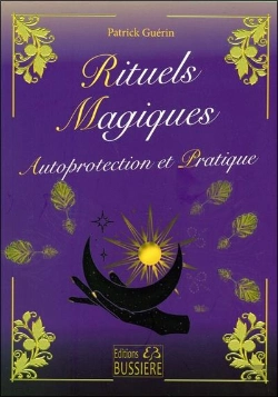 Bertrand.pt - Rituels Magiques, Autoprotection Et Pratique