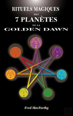Bertrand.pt - Rituels Magiques Des 7 Planetes De La Golden Dawn