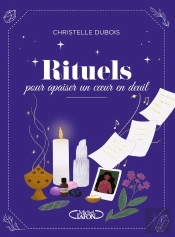 Rituels Pour Apaiser Un Coeur En Deuil