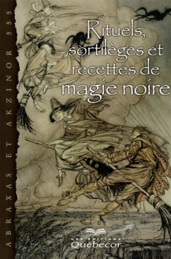 Bertrand.pt - Rituels, Sortileges Et Recettes De Magie Noire