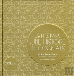 Bertrand.pt - Ritz Paris ; Une Histoire De Cocktails