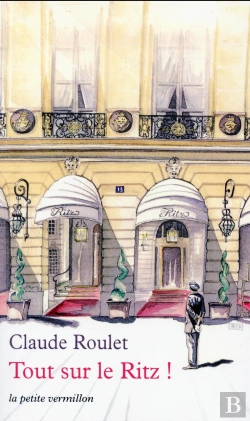 Bertrand.pt - Ritz, Une Histoire Plus Belle Que La Legende
