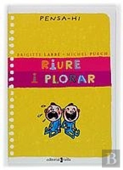 Riure I Plorar
