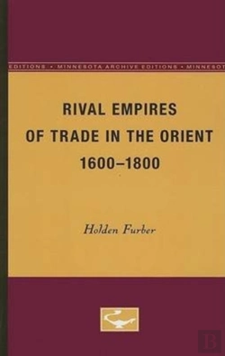 Bertrand.pt - Rival Empires Of Trade In The Orient, 1600-1800