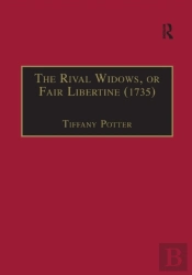 Rival Widows, Or Fair Libertine (1735)