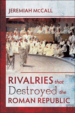 Bertrand.pt - Rivalries That Destroyed The Roman Republic