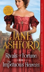 Rivals Of Fortune / The Impetuous Heiress