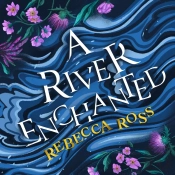 River Enchanted