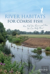 River Habitats For Coarse Fish