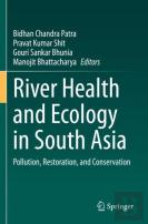 River Health And Ecology In South Asia