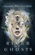 River Of Ghosts