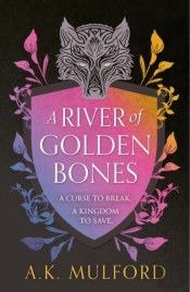River Of Golden Bones