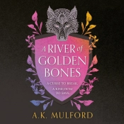 River Of Golden Bones