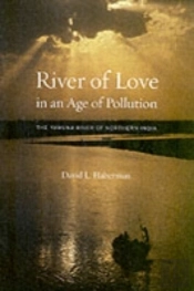 River Of Love In An Age Of Pollution