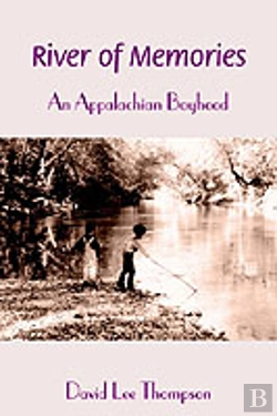 Bertrand.pt - River Of Memories:An Appalachian Boyhood