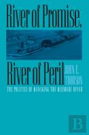 River Of Promise, River Of Peril