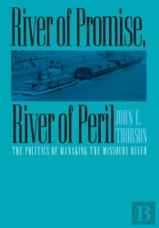 River Of Promise, River Of Peril