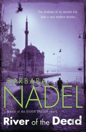 River Of The Dead (Inspector Ikmen Mystery 11)