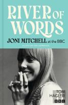 River Of Words: Joni Mitchell At The Bbc