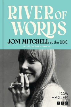 Bertrand.pt - River Of Words: Joni Mitchell At The Bbc