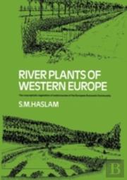River Plants Of Western Europe