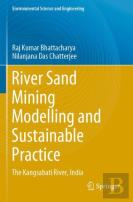 River Sand Mining Modelling And Sustainable Practice