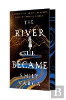 River She Became