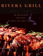 Rivera Grill Recipes