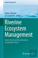 Riverine Ecosystem Management