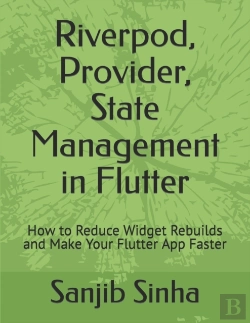 Bertrand.pt - Riverpod, Provider, State Management In Flutter