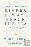 Rivers Always Reach The Sea